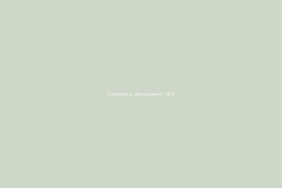 Inventory Management API