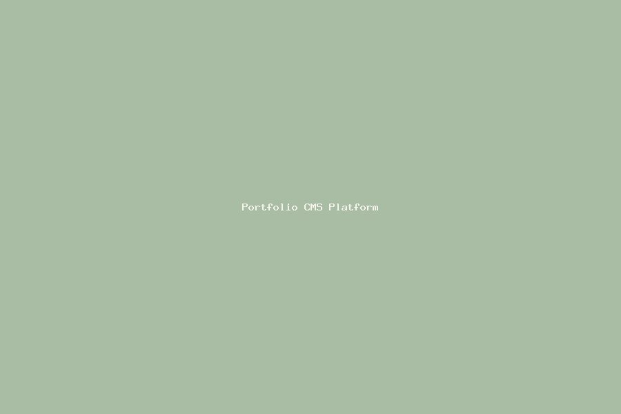 Portfolio CMS Platform